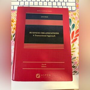 Business Organizations A Transactional Approach 4th edition